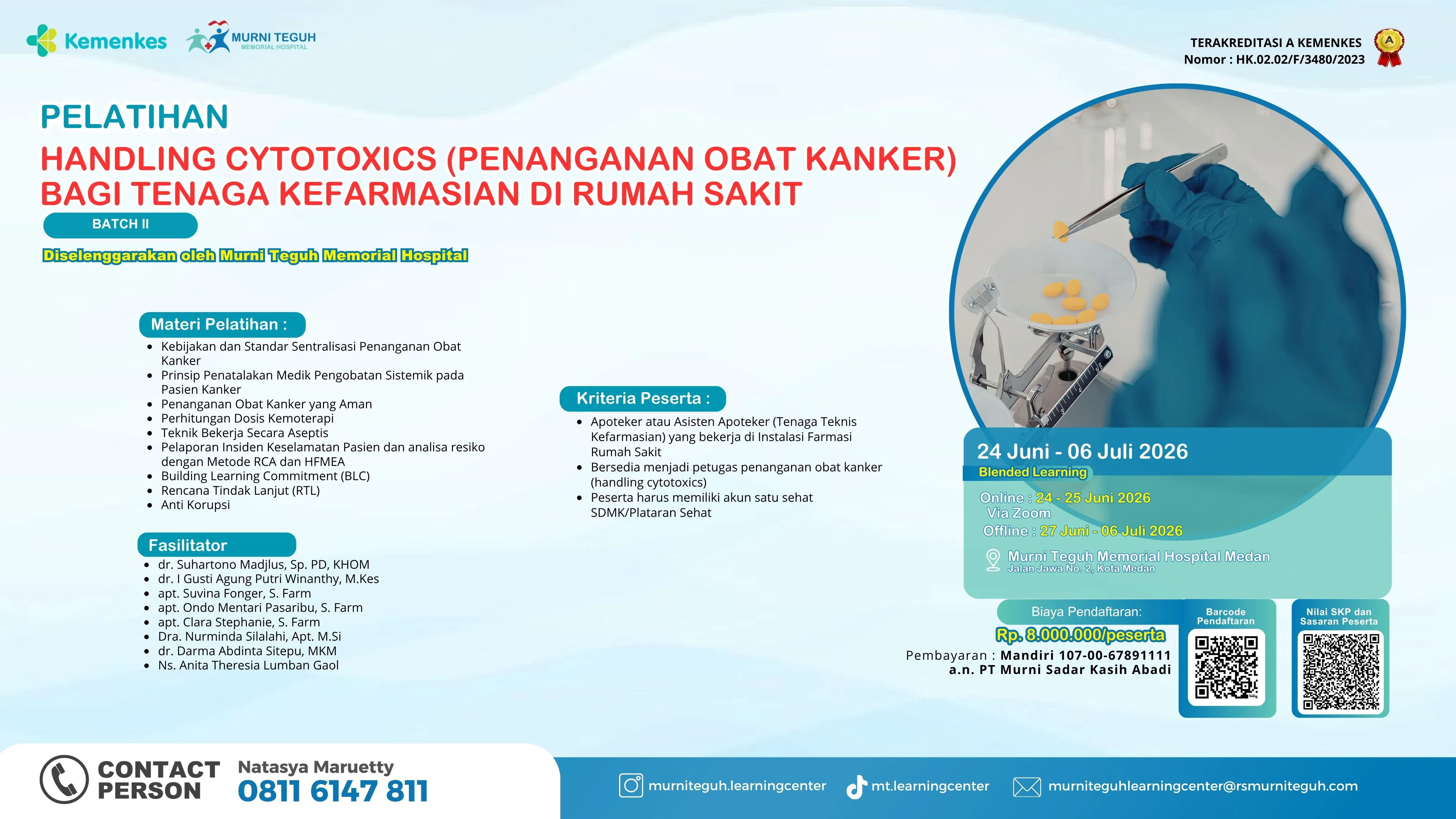 Pelatihan Handling Cytotoxic (Penanganan Obat Kanker) bagi Tenaga Kefarmasian di Rumah Sakit Batch 2
