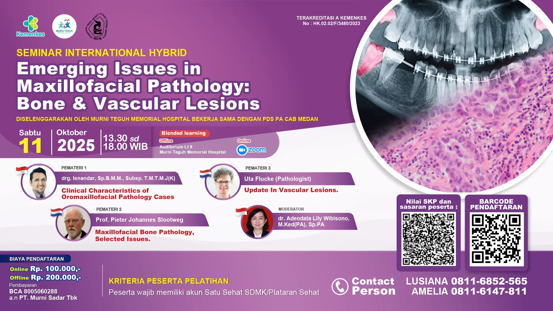 Seminar International Hybrid “Emerging Issues in Maxillofacial Pathology: Bone and Vascular Lesions”