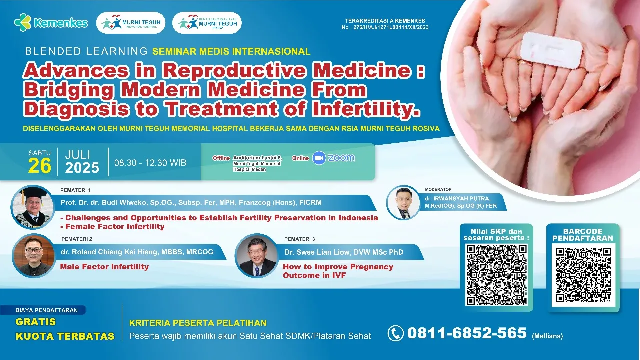 SEMINAR MEDIS "Advances in Reproductive Medicine: Bridging Modern Medicine From Diagnosis to Treatment of Infertility"