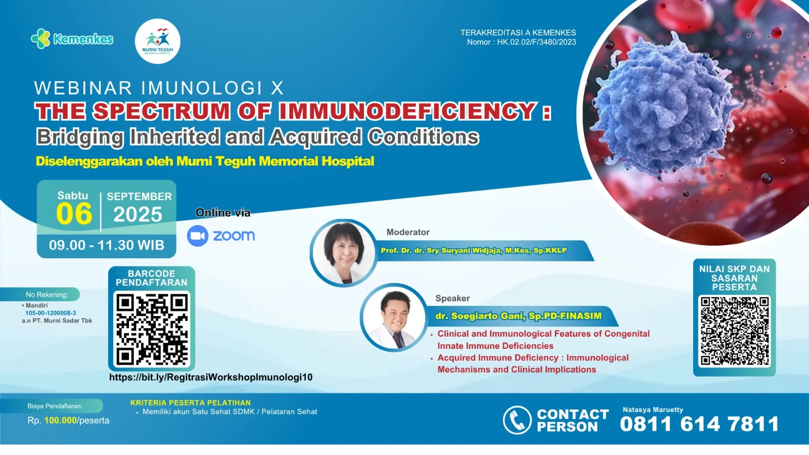 Webinar Imunologi X : " The Spectrum of Immunodeficiency: Bridging Inherited and Acquired Conditions"
