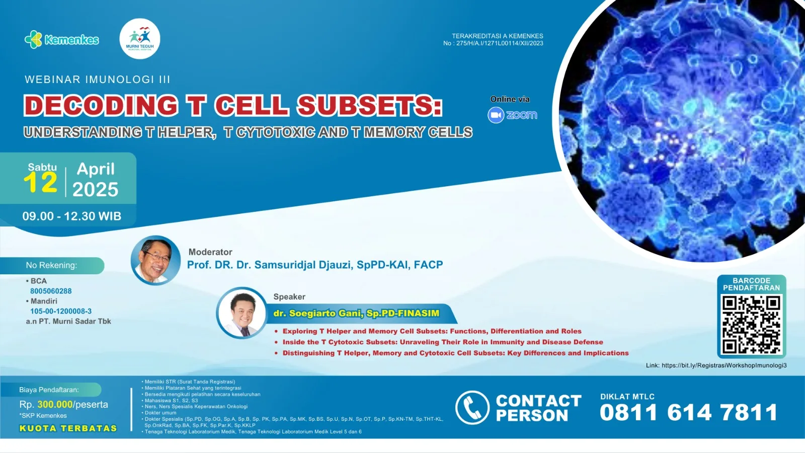 Webinar Imunologi III : "Decoding T Cell Subsets: Understanding T Helper, T Cytotoxic and T Memory Cells"