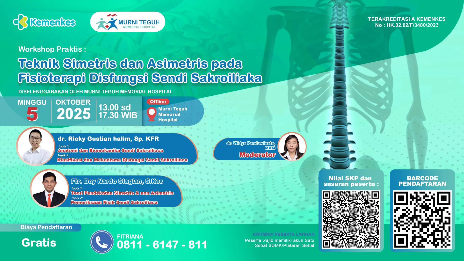 Workshop Praktis : Teknik Simetris dan Asimetris pada Fisioterapi Disfungsi Sendi Sakroiliaka