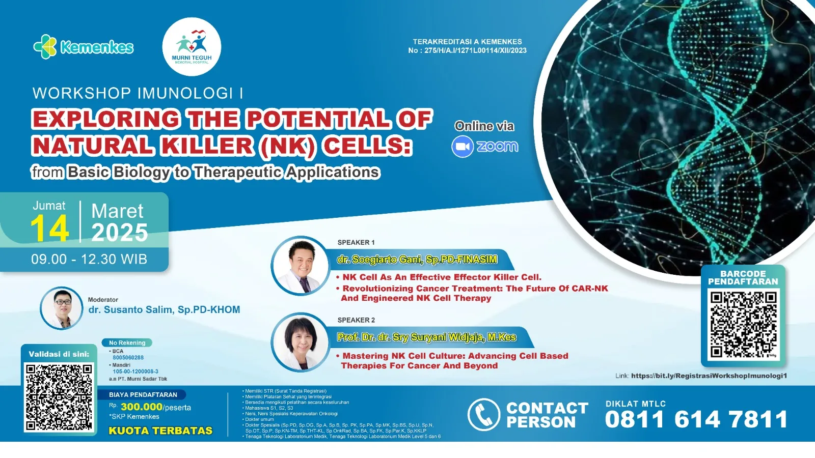 Workshop Imunologi I : "Exploring the Potential of Natural Killer (NK) Cells: From Basic Biology to Therapeutic Applications"