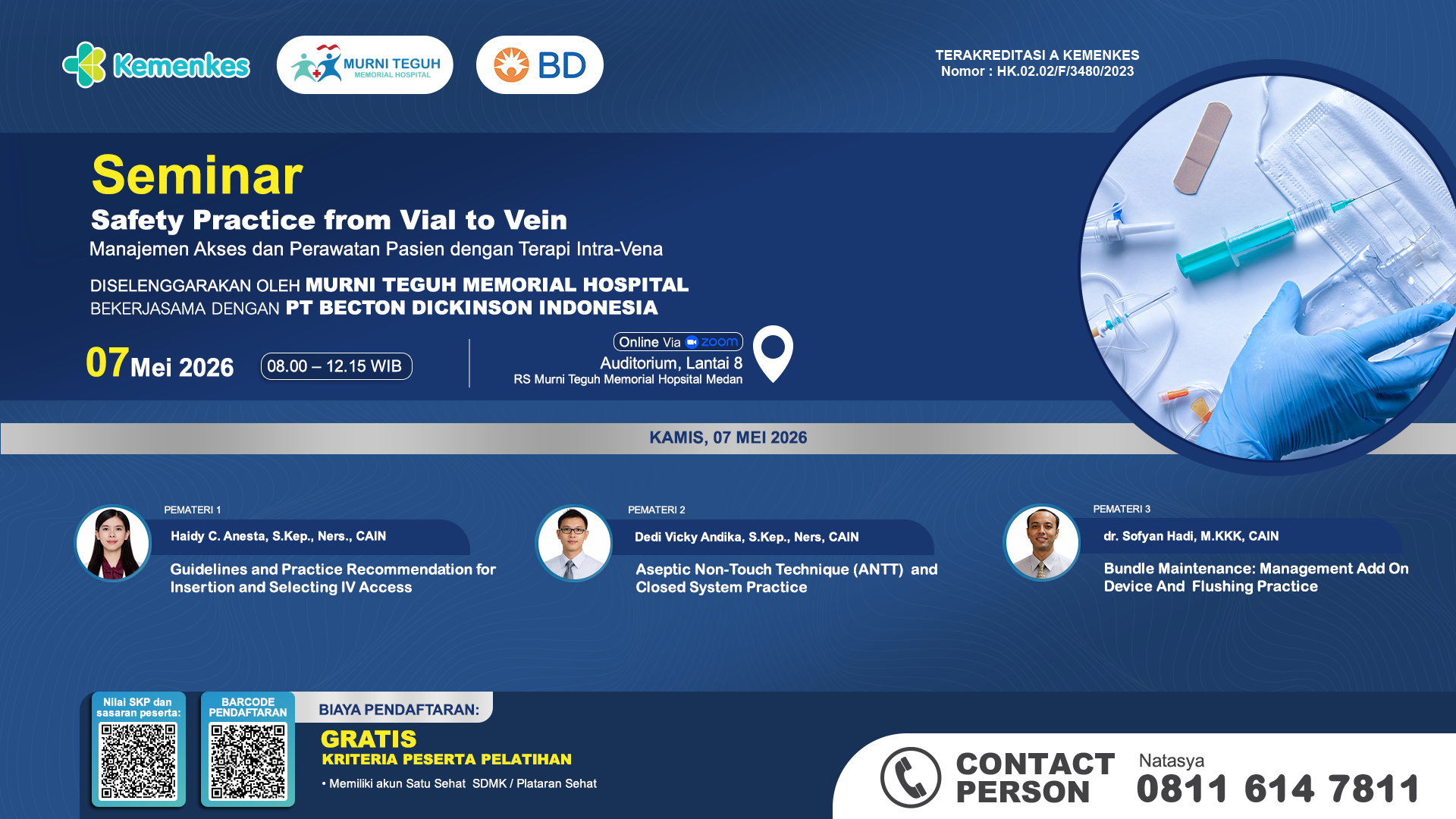 Seminar Safety Practice from Vial to Vein ( Manajemen Akses dan Perawatan Pasien dengan Terapi Intra-Vena)