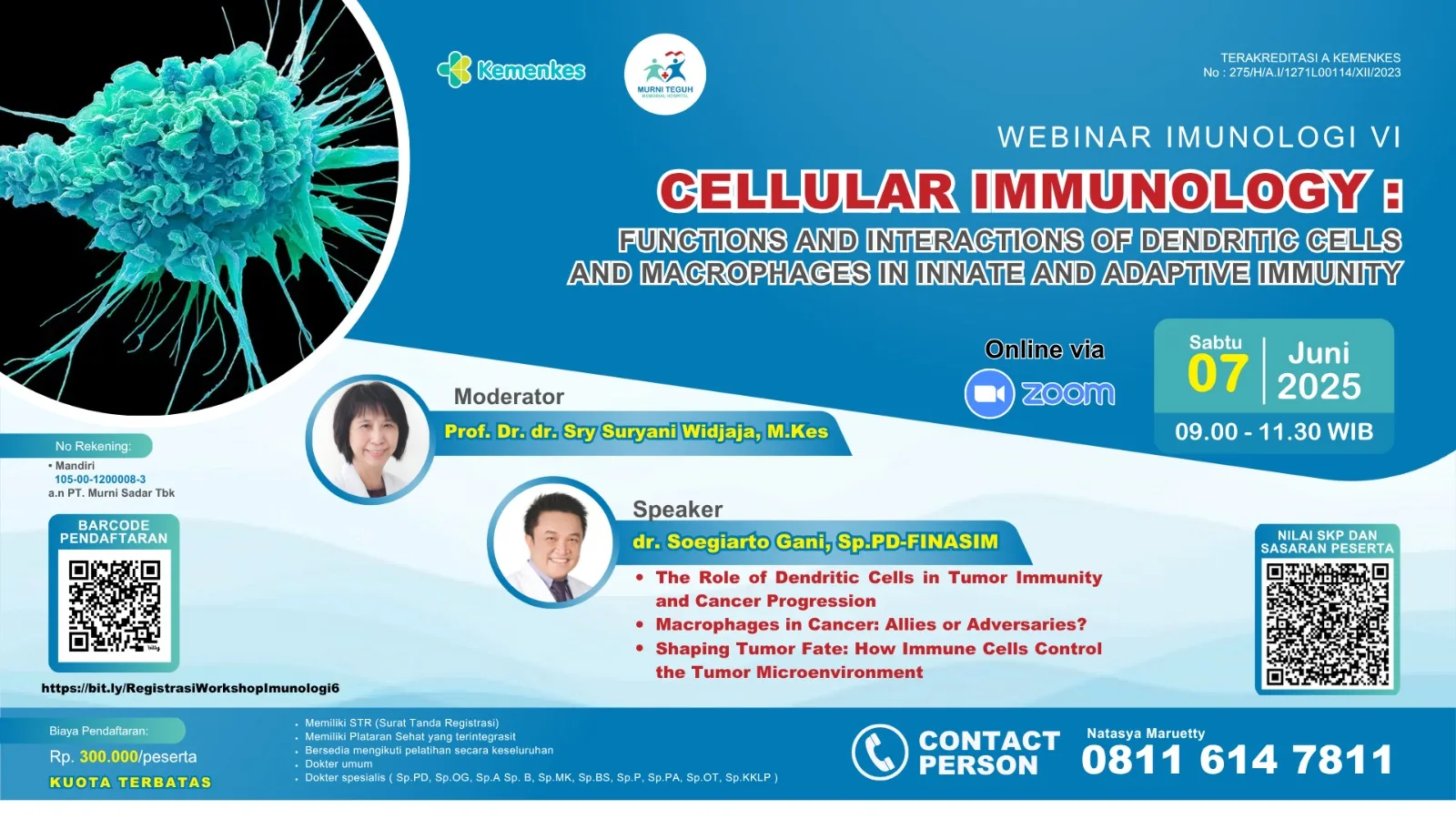 Webinar Imunologi VI : Cellular Immunology: Functions and Interactions of Dendritic Cells and Macrophages in Innate and Adaptive Immunity"
