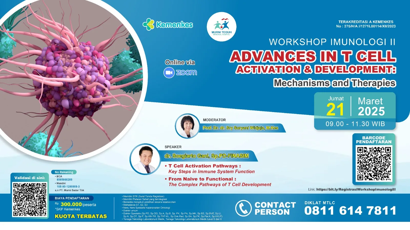 Webinar Imunologi II "Advances in T Cell Activation and Development: Mechanisms  and Therapies"