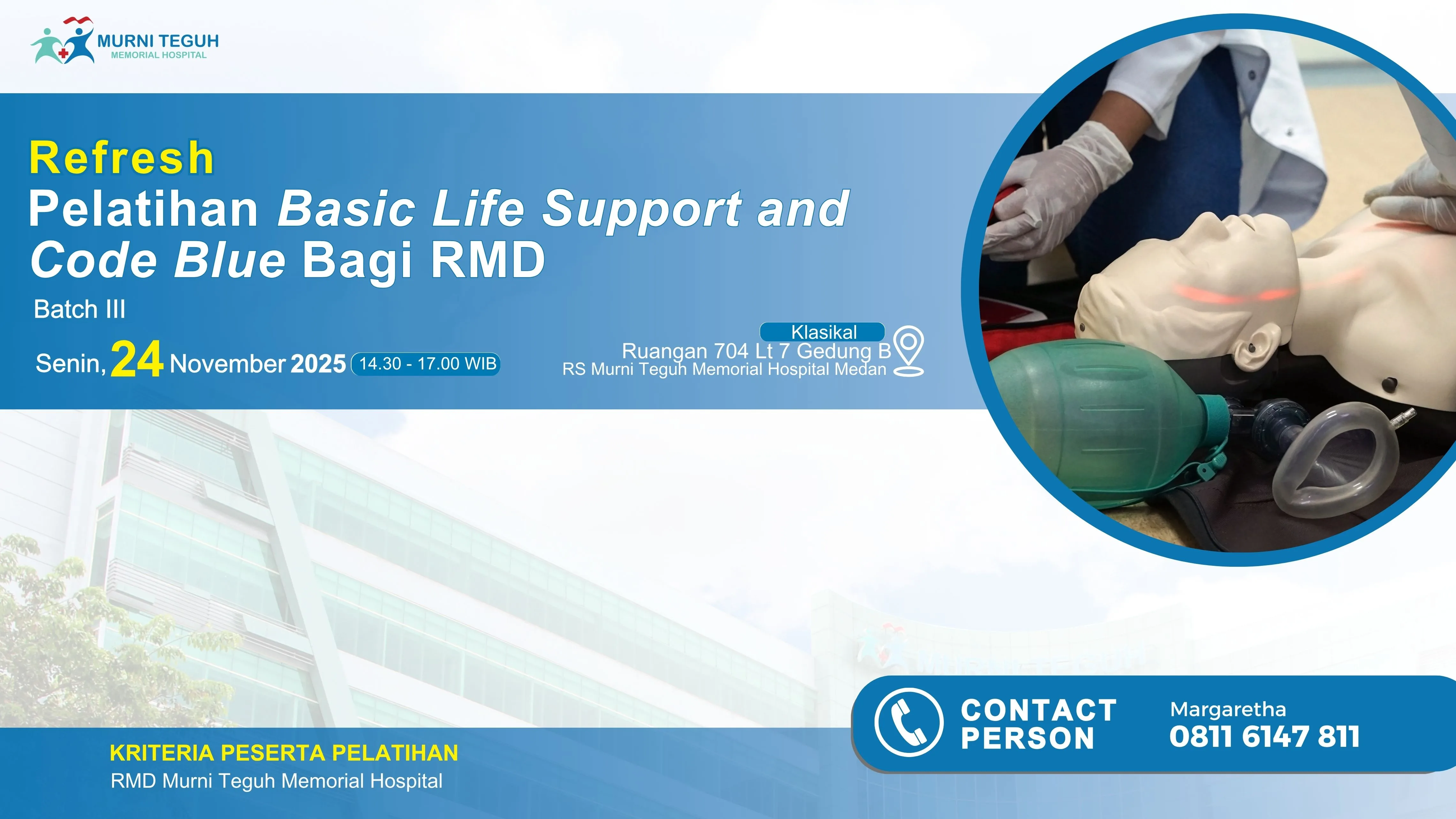 Refresh Pelatihan Basic Life Support and Code Blue Bagi RMD Batch III