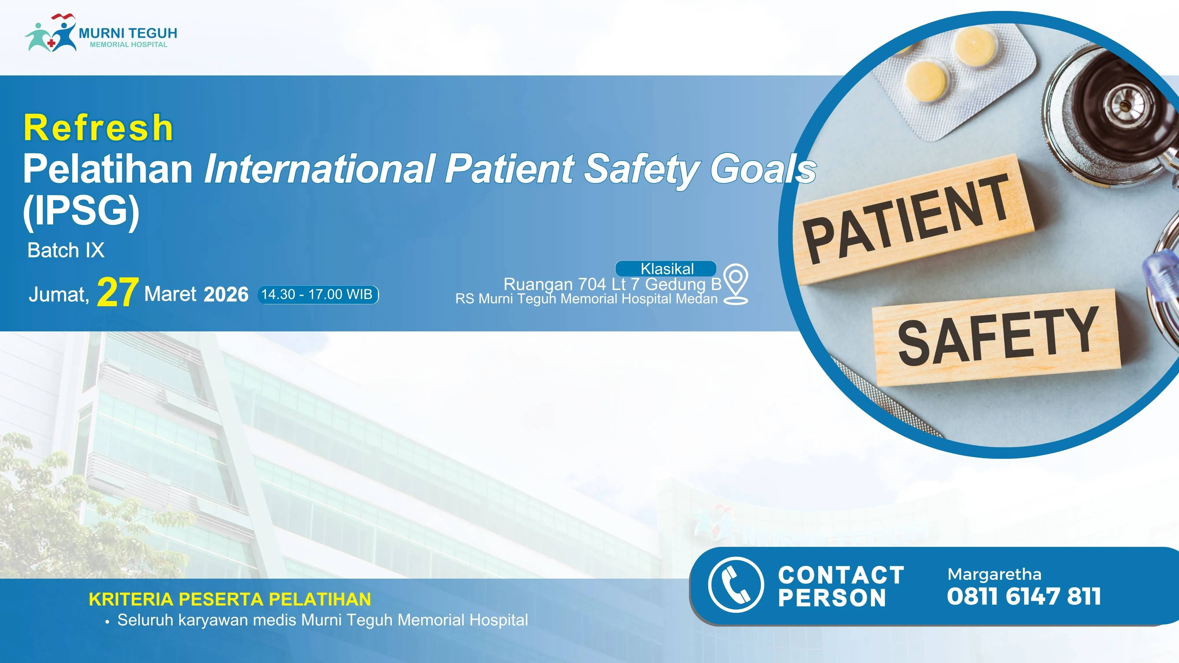 Refresh Pelatihan International Patient Safety Goals (IPSG) Batch IX