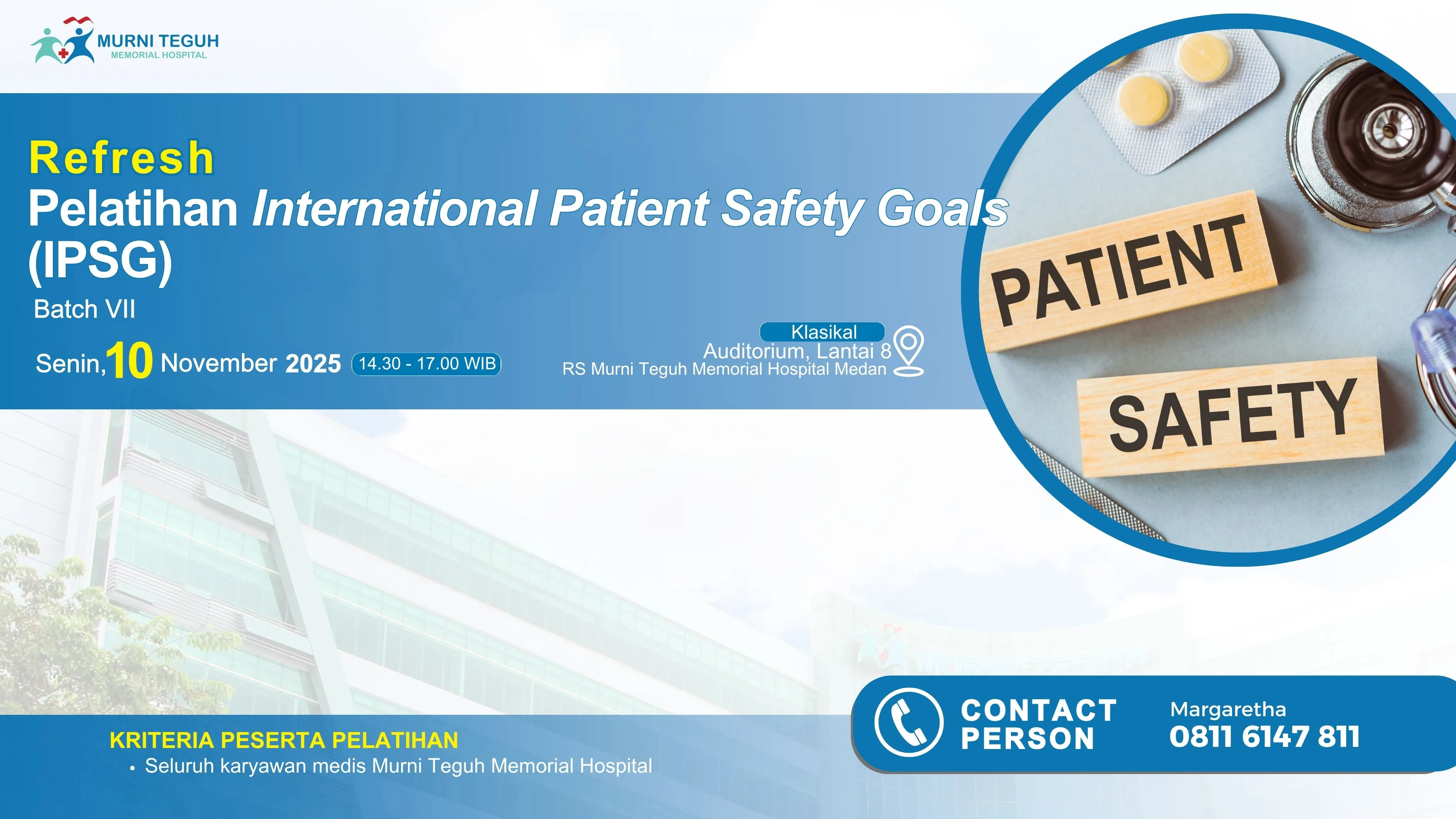 Refresh Pelatihan International Patient Safety Goals (IPSG) Batch VII